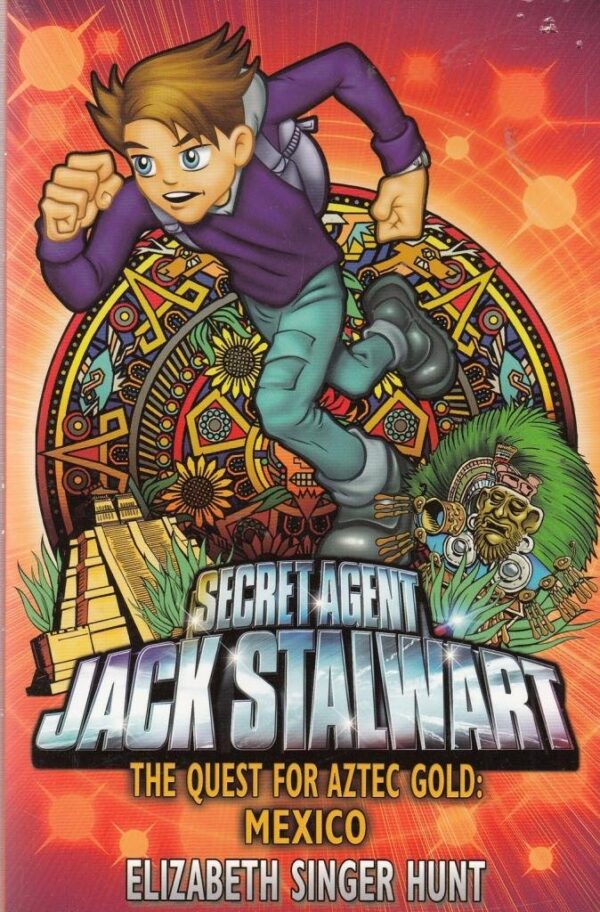 Secret Agent Jack Stalwart: The quest for Aztec Gold