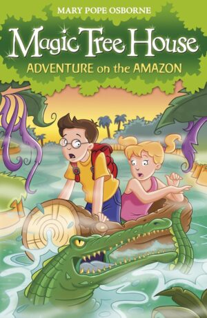 Magic Tree House No. 6: Adventure on the Amazon