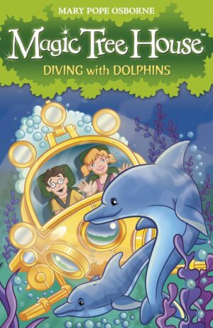 Magic Tree House No. 9: Diving with Dolphins