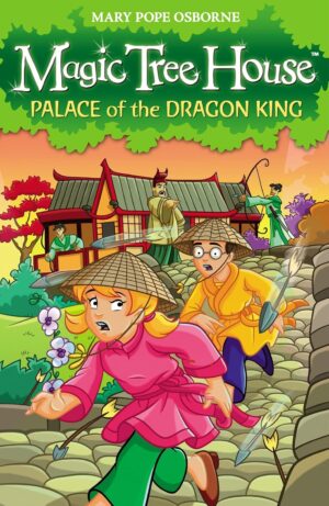 Magic Tree House No. 14: Palace of the Dragon King