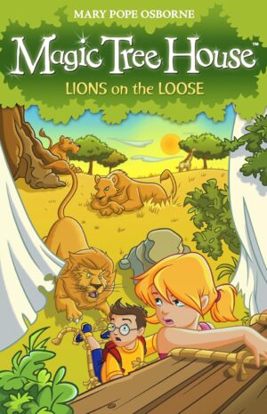 Magic Tree House No. 11: Lions on the Loose
