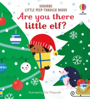 Little Peep-Through Books: Are you there little Elf?