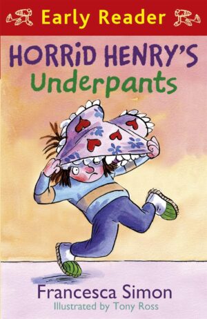 Horrid Henry's Underpants (Early Reader)
