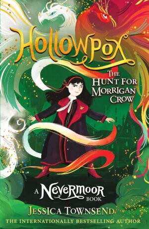 Hollowpox: The Hunt for Morrigan Crow