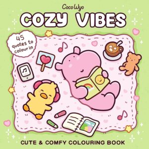 Cozy Vibes: Cute & Comfy Colouring Book