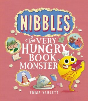 Nibbles: The Very Hungry Book Monster
