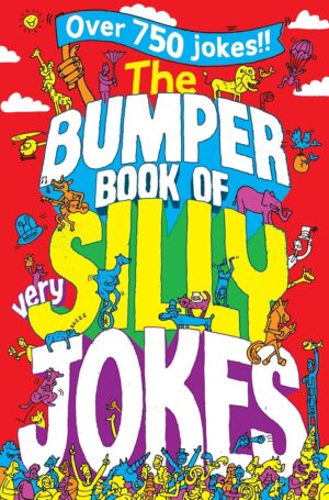 The Bumper Book of Very Silly Jokes