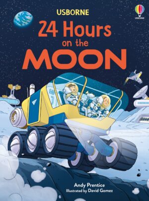 24 Hours on the Moon