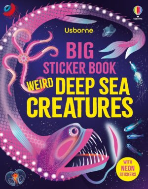 Big Sticker Book Weird Deep Sea Creatures