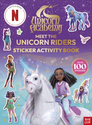 Unicorn Academy: Meet the Unicorn Riders Sticker Activity Book
