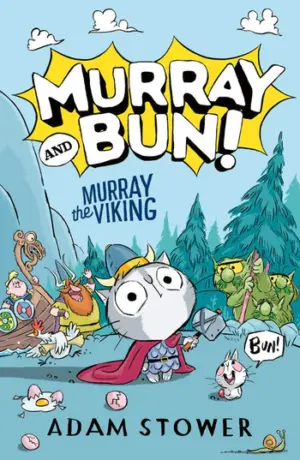 Murray and Bun – Murray the Viking