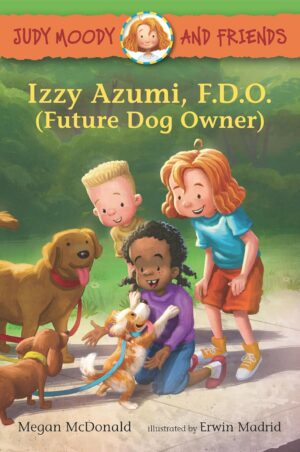 Judy Moody and Friends: Izzy Azumi, Future Dog Owner