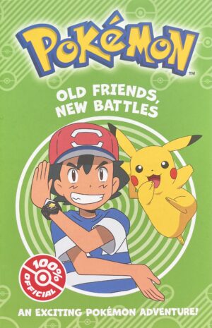 Pokémon: Old Friends, New Battles