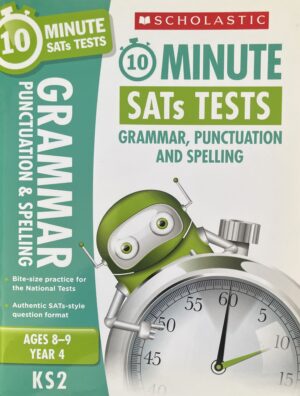 10-Minute SATs Tests: Grammar, Punctuation and Spelling - Ages 8-9