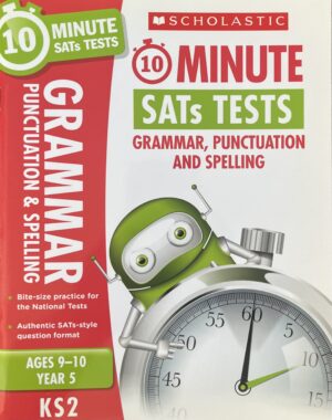 10-Minute SATs Tests: Grammar, Punctuation and Spelling - Ages 9-10