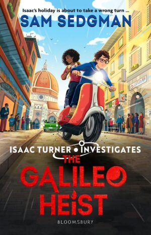 Isaac Turner Investigates: The Galileo Heist