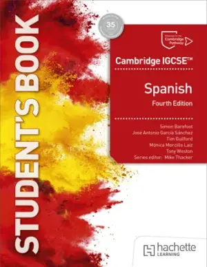 Spanish: Cambridge IGCSE™ Spanish Fourth edition Student's Book
