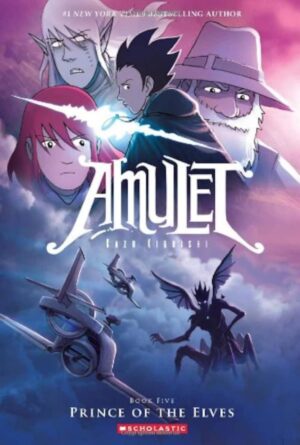 Amulet Book 5: Prince of the Elves