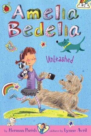 Amelia Bedelia Unleashed