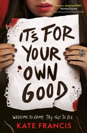 It's For Your Own Good