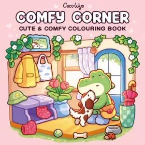 Comfy Corner: Cute & Comfy Colouring Book