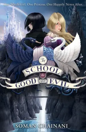 The School for Good and Evil Book 1