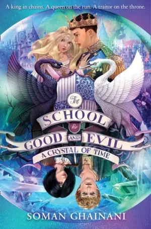 The School for Good and Evil Book 5: A Crystal of Time